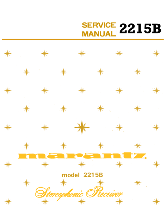 Marantz Model 2215 B Stereophonic Receiver Service Manual (Pages: 32)