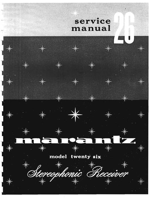 Marantz Model 26 Stereophonic Receiver Service Manual (Pages: 47)