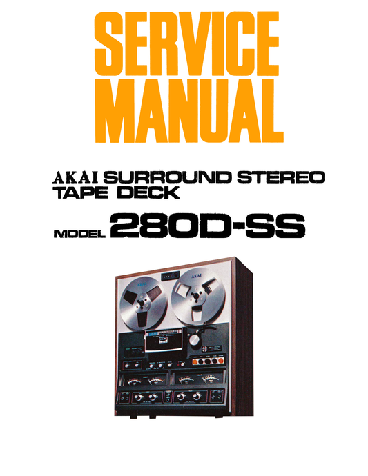 Akai Model 280D-SS Reel to Reel Tape Deck Service Manual (Pages: 38)