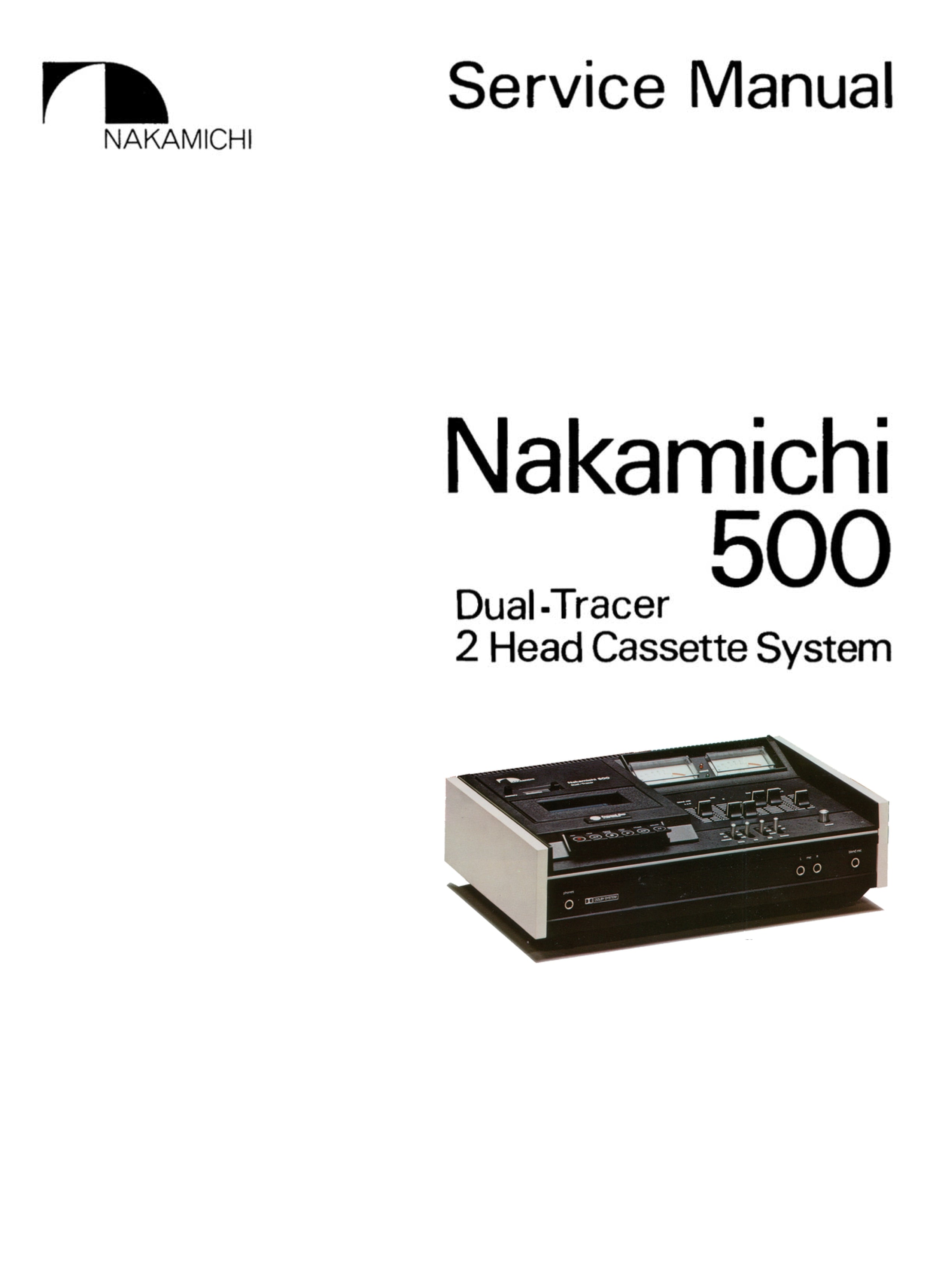 Nakamichi Model 500 Dual-Tracer Two Head Cassette System Service Manua ...