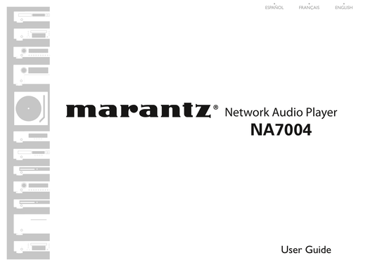 Marantz NA7004 Network Audio Player Owner/ User Manual (Pages: 40)