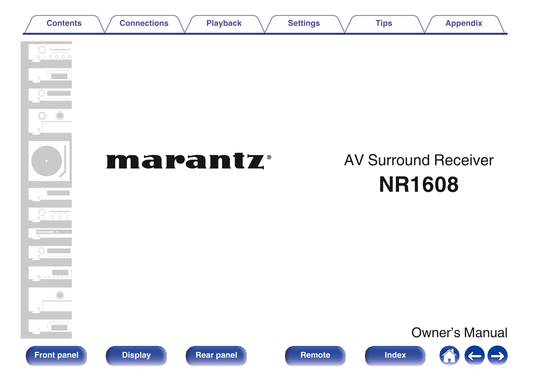 Marantz NR1608 AV Receiver Owner/ User Manual (Pages: 284)