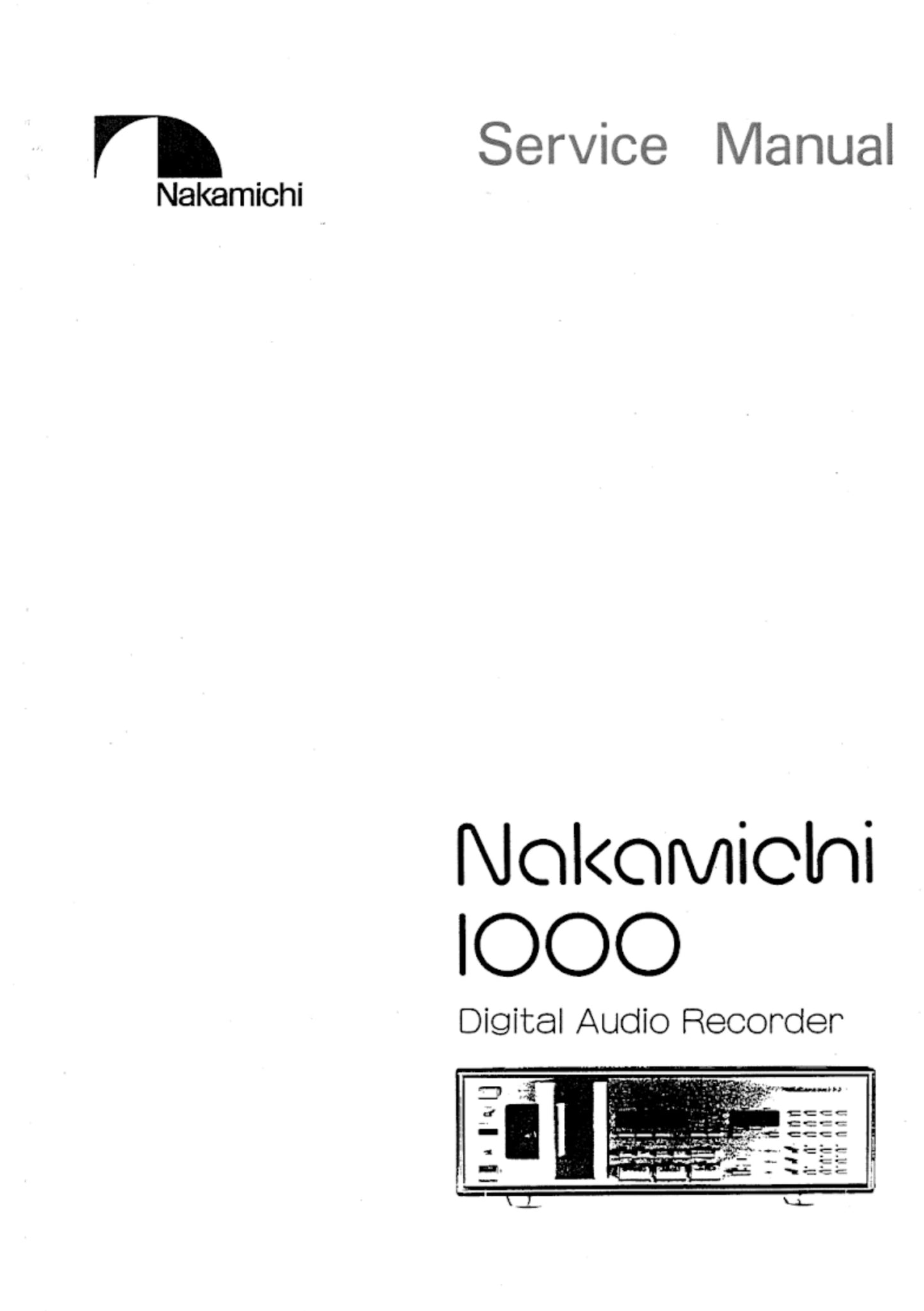 Nakamichi 1000C Digital Audio Recorder Service Manual (Pages: 122)