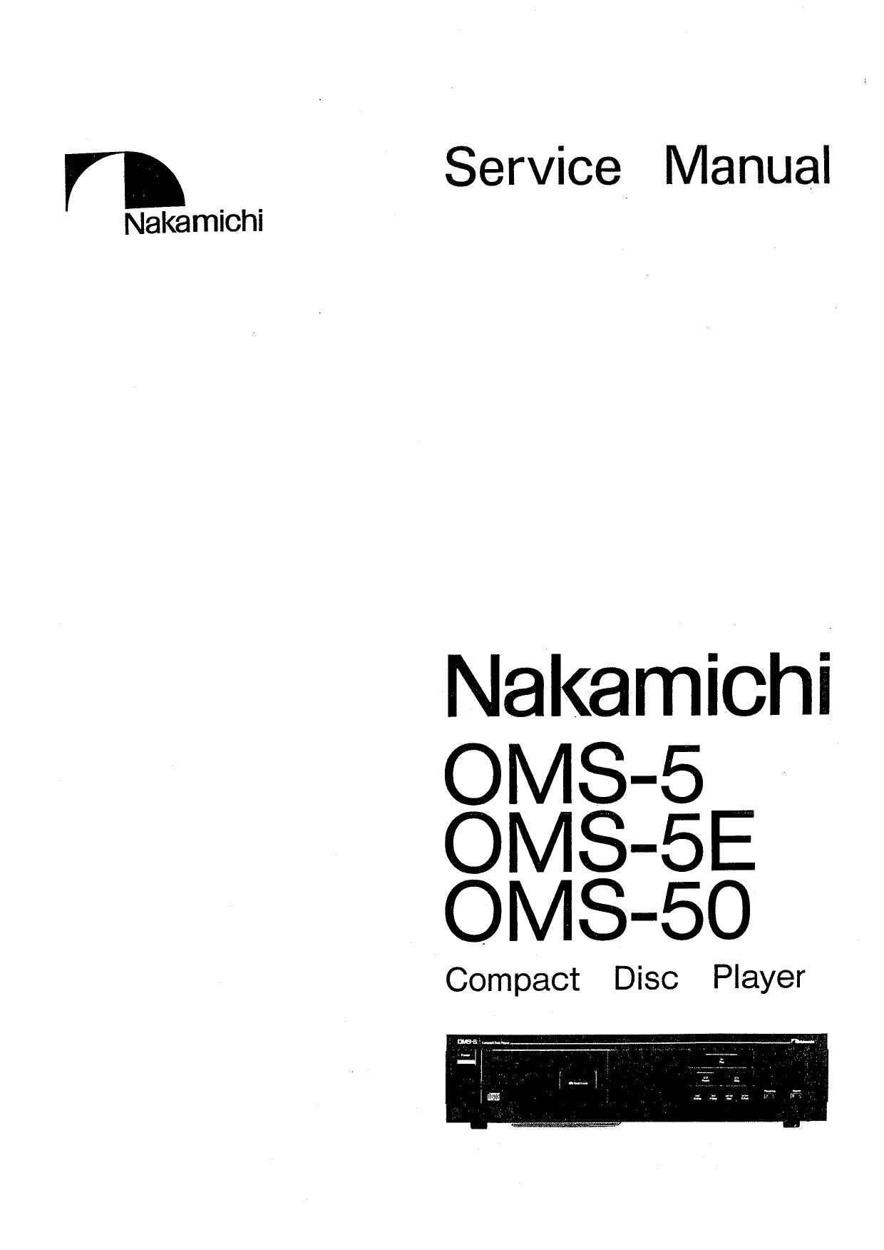 Nakamichi OMS-5, OMS-5E & OMS-50 CD Player Service Manual (Pages: 40)