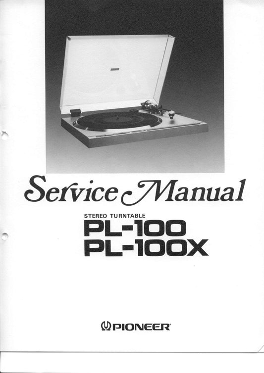 Pioneer PL-100 & PL-100X Stereo Turntable Service Manual (Pages: 21)