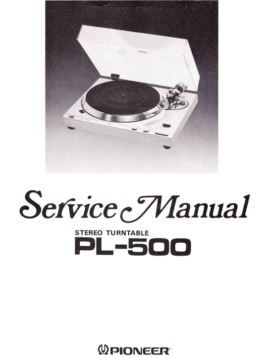 Pioneer PL-500 Turntable Service Manual (Pages: 22)