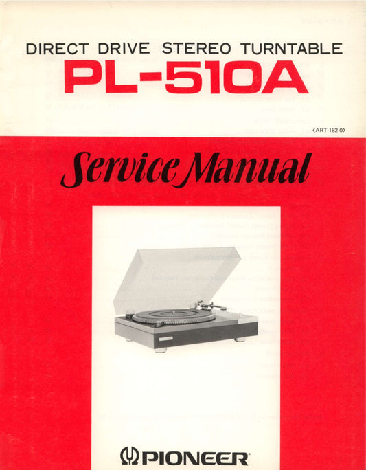 Pioneer PL-510A Turntable Service Manual (Pages: 32)
