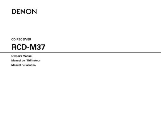 Denon RCD-M37 CD Receiver Owner/ User Manual (Pages: 39)