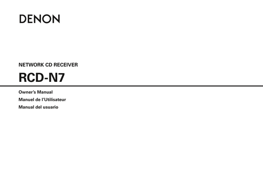 Denon RCD-N7 Network CD Receiver Owner/ User Manual (Pages: 58)