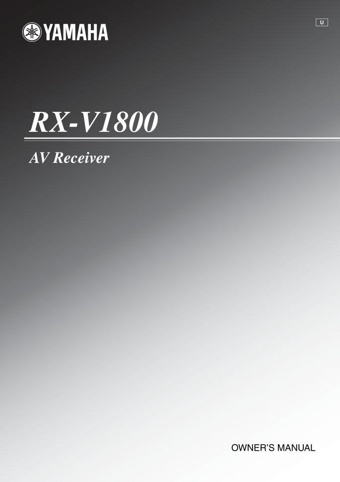 Yamaha RXV1800 Audio/Video Receiver Operating Manual