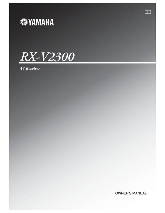 Yamaha RXV2300 Audio/Video Receiver Operating Manual