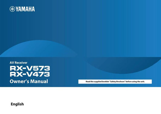 Yamaha RXV473 RXV573 Audio/Video Receiver Operating Manual