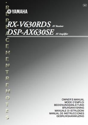 Yamaha DSPAX630SE RXV630RDS Audio/Video Receiver Operating Manual