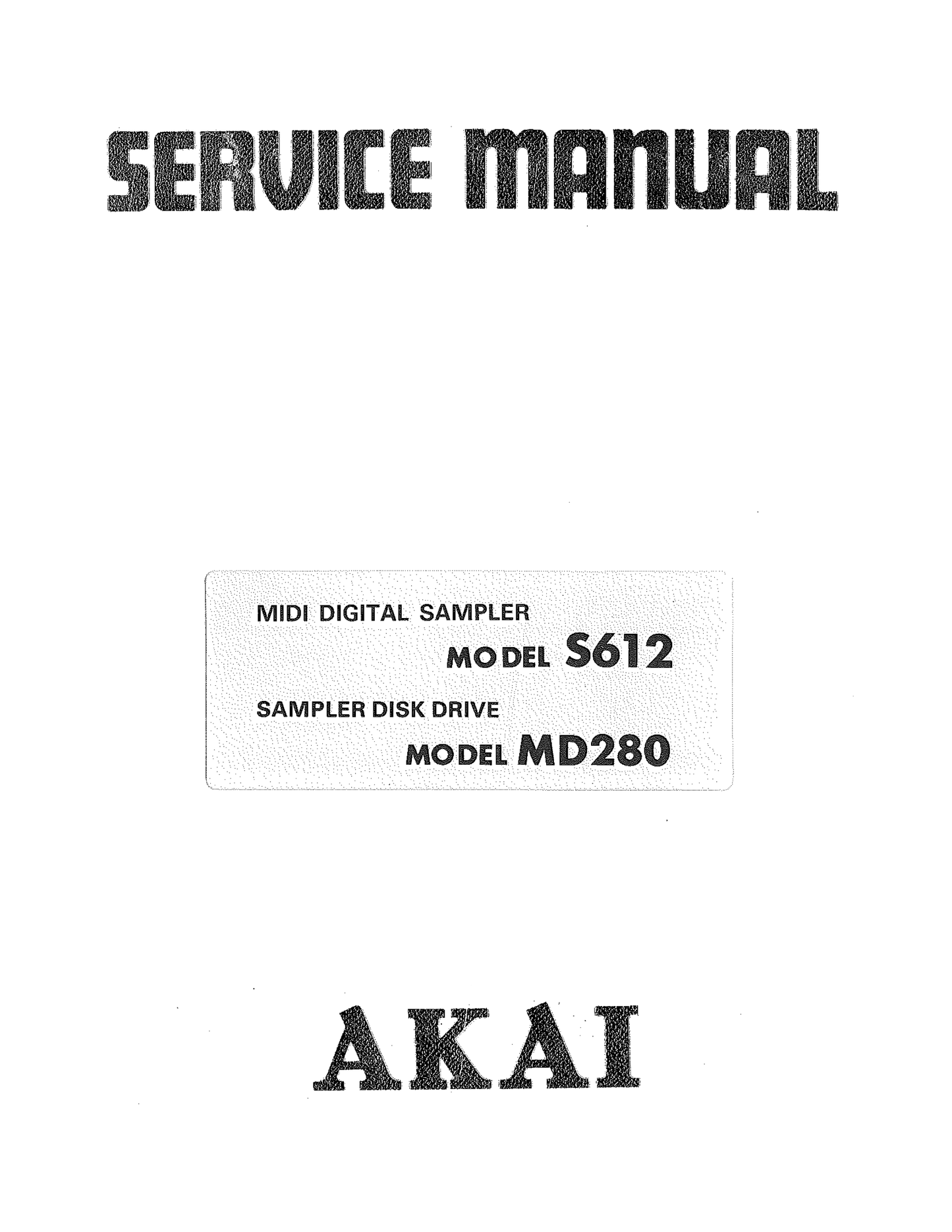 Akai S612 & MD280 MIDI Digital Sampler Service Manual (Pages: 42)