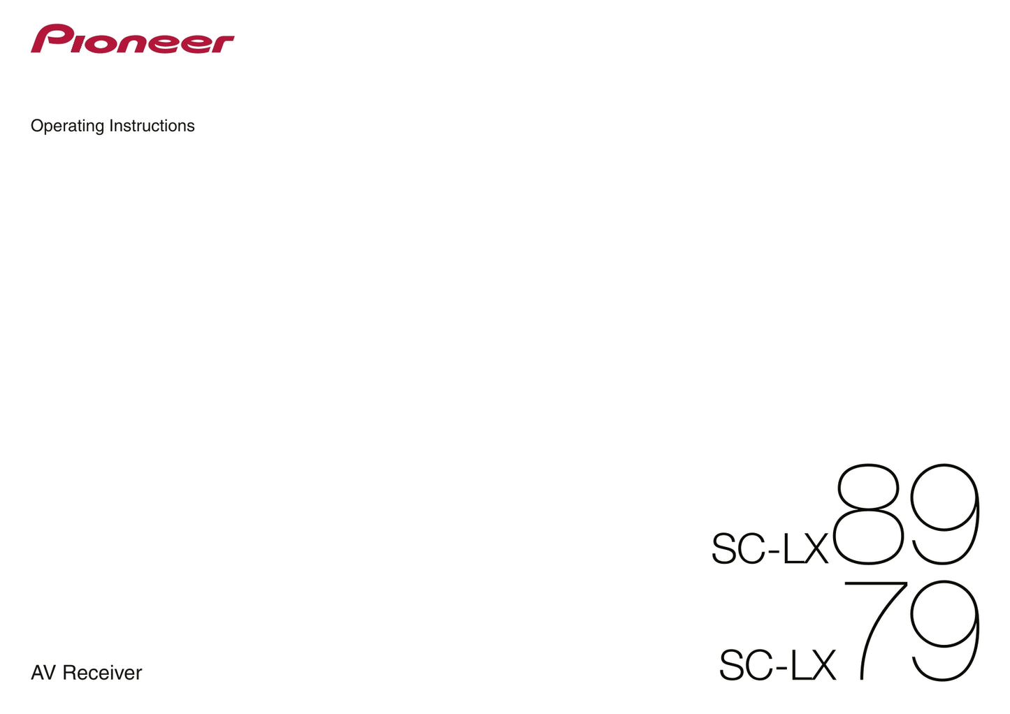 Pioneer SC-LX79 & SC-LX89 Receiver Owner/ User Manual (Pages: 150)
