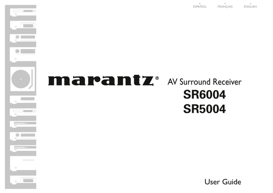 Marantz SR5004 & SR6004 AV Receiver Owner/ User Manual (Pages: 96)