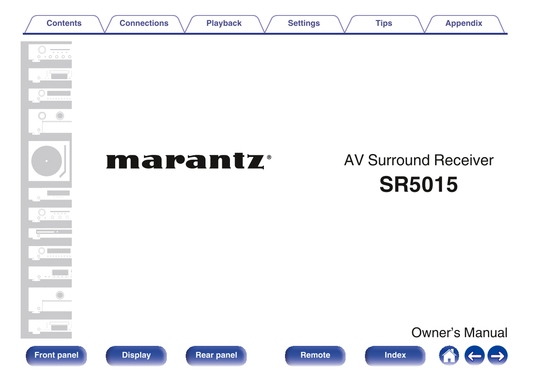 Marantz SR5015 AV Receiver Owner/ User Manual (Pages: 283)