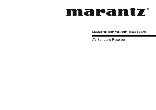 Marantz SR7001 & SR8001 AV Receiver Owner/ User Manual (Pages: 79)