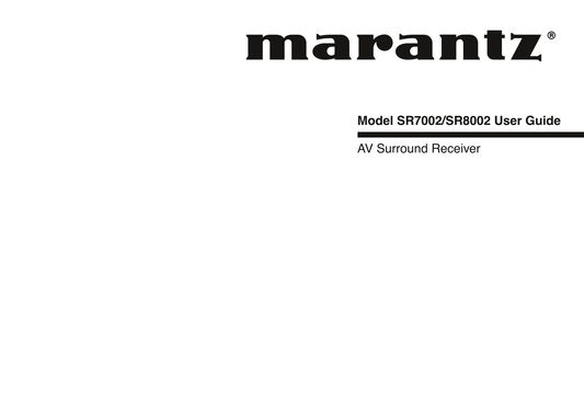 Marantz SR7002 & SR8002 AV Receiver Owner/ User Manual (Pages: 94)
