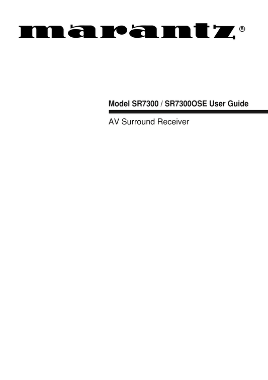 Marantz SR7300 OSE AV Receiver Owner/ User Manual (Pages: 53)