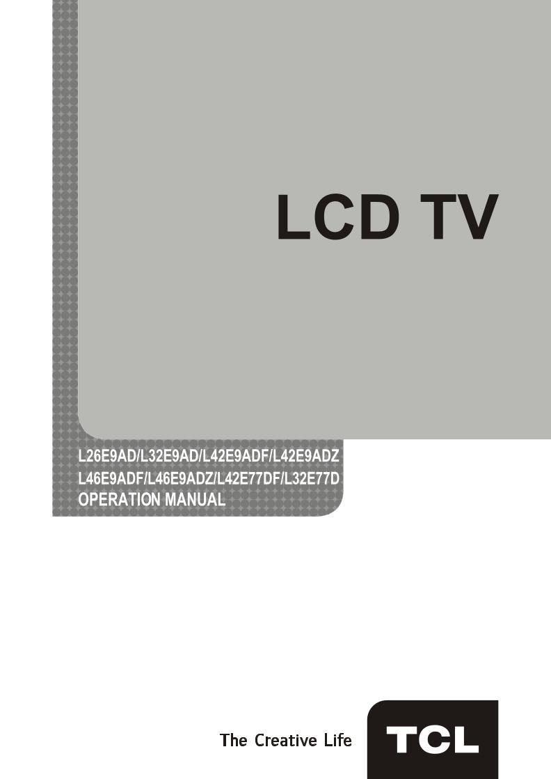 TCL L26E9AD L32E77D L32E9AD TV Operating Manual