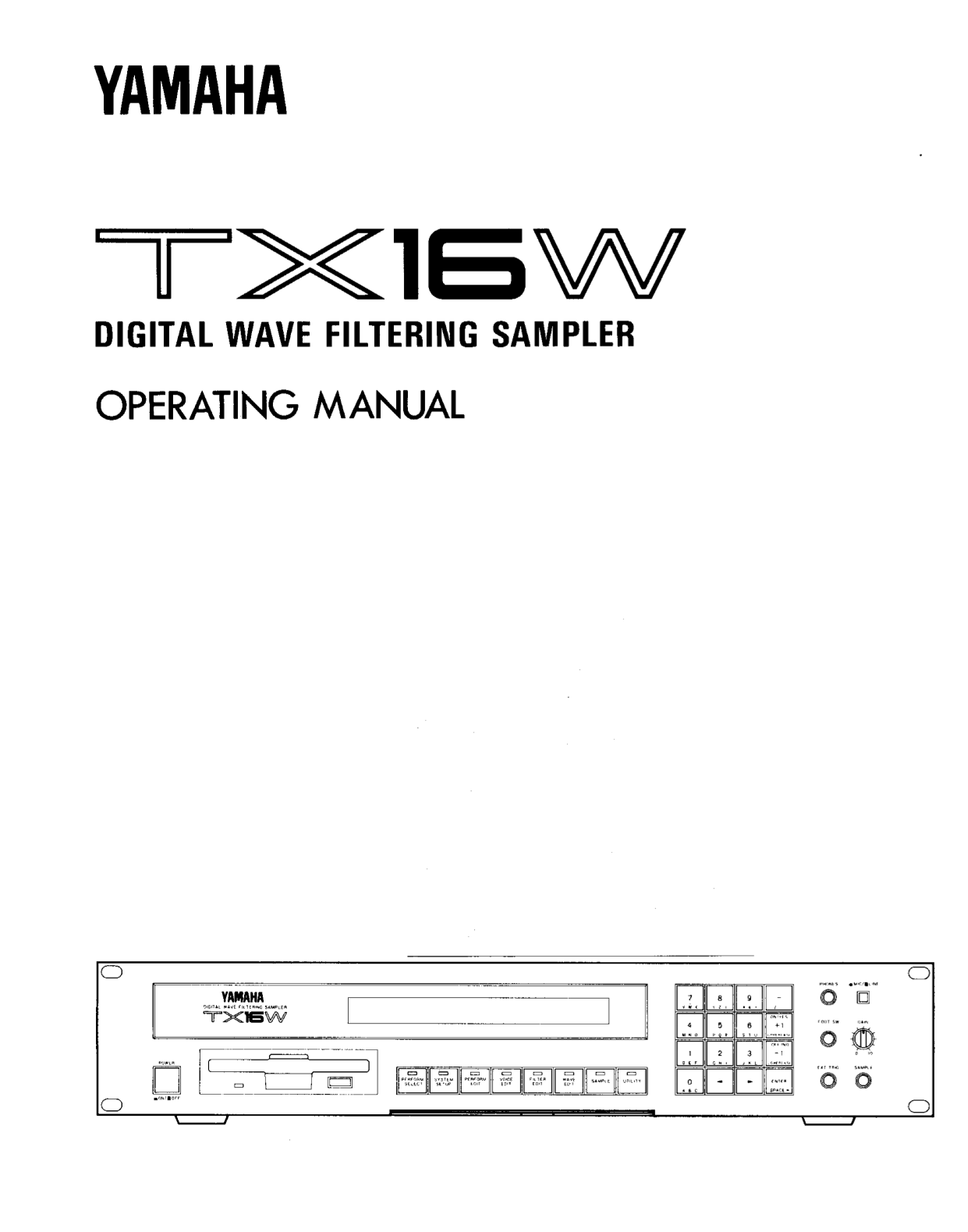 Yamaha TX16W Digital Wave Filtering Sampler Owner/ User Manual (Pages: 44)