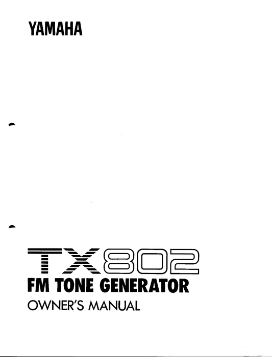 Yamaha TX802 FM Tone Generator Owner/ User Manual (Pages: 40)