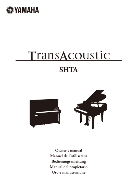 Yamaha TransAcoustic SHTA Digital Piano Owner's/ User Manual (Pages:83)