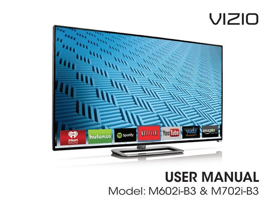 Vizio M602IB3 M702IB3 TV Operating Manual