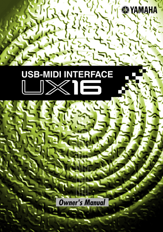 Yamaha UX16 USB-MIDI Interface Owner/ User Manual (Pages: 30)