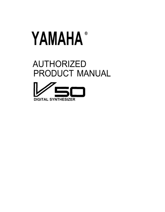 Yamaha V50 Digital Synthesizer Owner/ User Manual (Pages: 161)