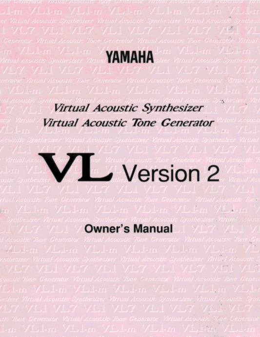 Yamaha VL Virtual Acoustic Synthesizer Owner/ User Manual (Pages: 87)