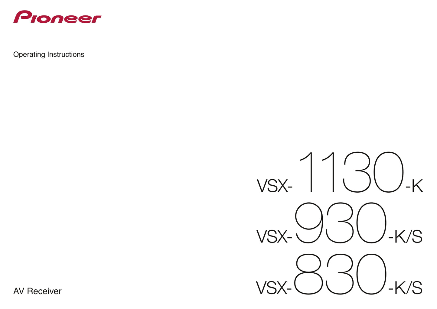 Pioneer VSX-830-K/S, VSX-930-K/S & VSX-1130-K Receiver Owner/ User Manual (Pages: 142)