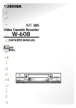 Toshiba W608 VCR Operating Manual