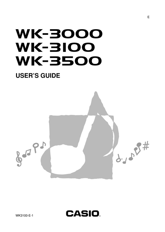 Casio WK-3000, WK-3100 & WK-3500 Keyboard Piano Owner's/ User Manual (Pages: 148)