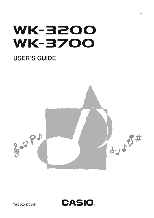 Casio WK-3200 & WK-3700 Keyboard Piano Owner's/ User Manual (Pages: 132)
