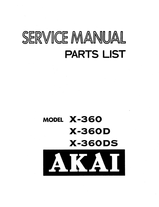 Akai X-360, X-360D & X-360DS Reel to Reel Tape Deck Service Manual (Pages: 65)