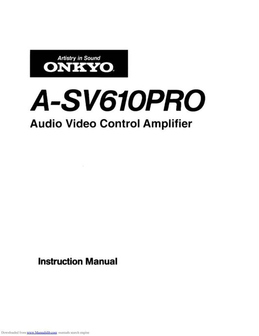 Onkyo ASV610 PRO Audio/Video Receiver Operating Manual