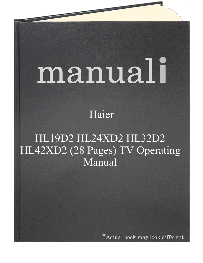 Haier HL19D2 HL24XD2 HL32D2 HL42XD2 (28 pages) TV Operating Manual