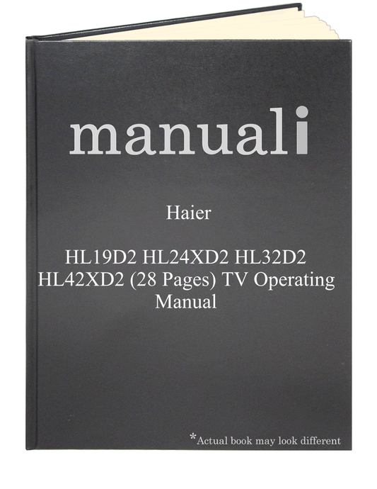 Haier HL19D2 HL24XD2 HL32D2 HL42XD2 (28 pages) TV Operating Manual