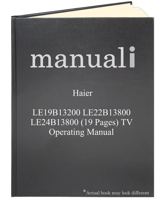 Haier LE19B13200 LE22B13800 LE24B13800 (19 pages) TV Operating Manual