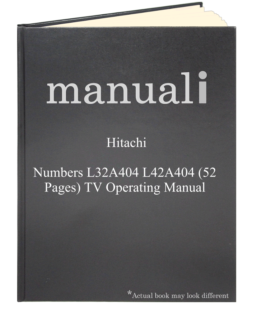Hitachi numbers L32A404 L42A404 (52 pages) TV Operating Manual