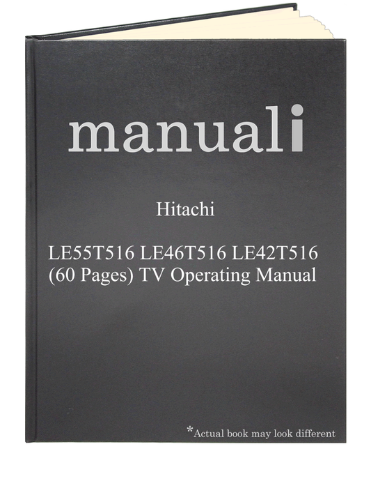 Hitachi LE55T516 LE46T516 LE42T516 (60 pages) TV Operating Manual