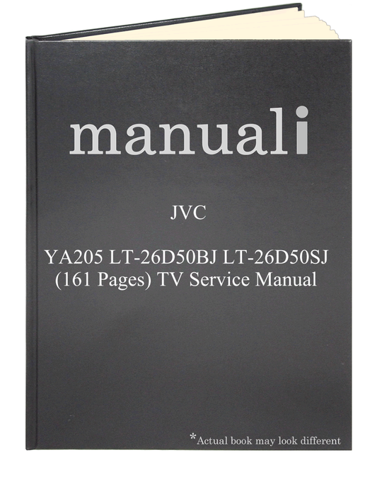 JVC YA205 LT-26D50BJ LT-26D50SJ (161 pages) TV Service Manual