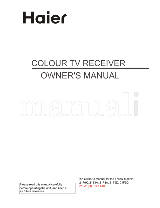 Haier 21F9K 21T3A 21F3A 21T9D 21F9D 21TA1-BG (29 pages) TV Operating Manual