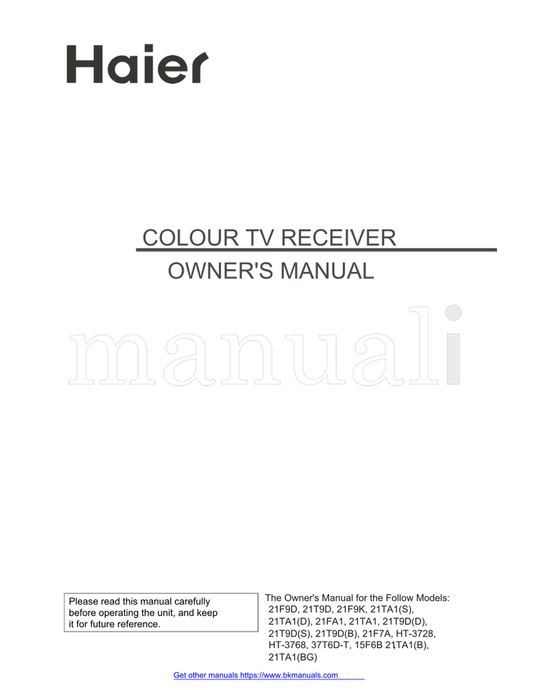 Haier 21F9D 21T9D 21F9K 21FA1 21TA1 21F7A HT-3728 HT-3768 37T6D-T (30 pages) TV Operating Manual