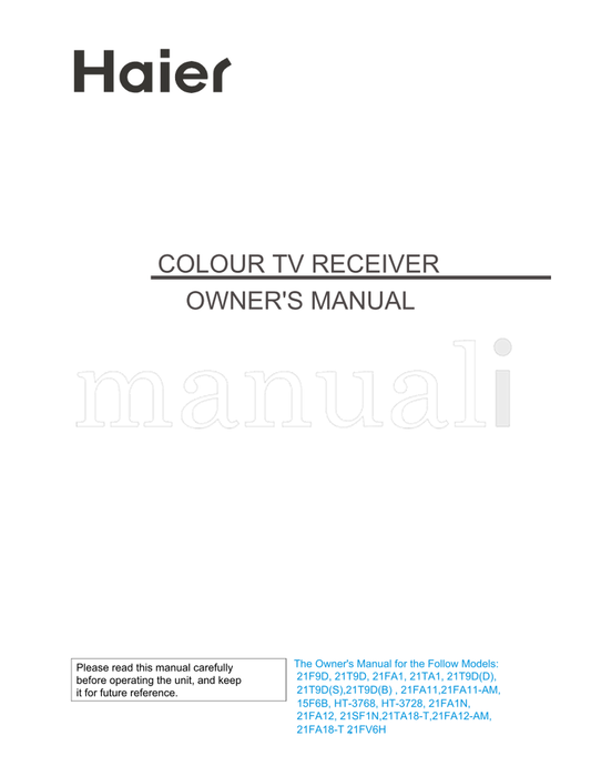 Haier 21F9D 21T9D 21FA1 21TA1 21FA11 21FA11-AM 15F6B HT-3768 (32 pages) TV Operating Manual
