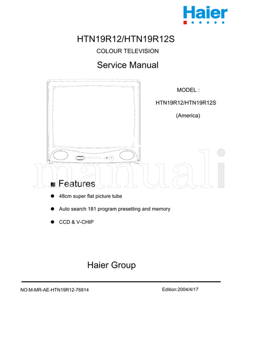 Haier HTN19R12 HTN19R12S Edition2004 M-MR-AE-HTN19R12-76814 (40 pages) TV Service Manual