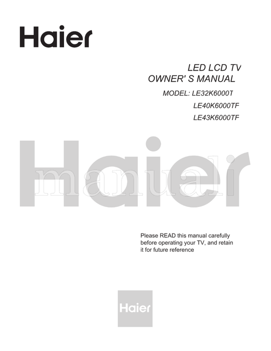 Haier LE32K6000T LE40K6000TF LE43K6000TF (25 pages) TV Operating Manual