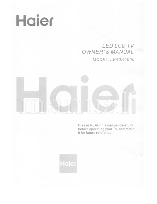 Haier LE40K6000 (17 pages) TV Operating Manual